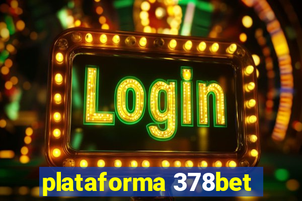 plataforma 378bet